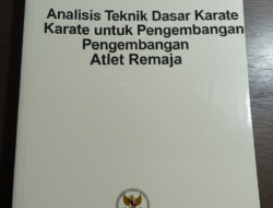 Analisis Teknik Dasar Karate untuk Pengembangan Atlet Remaja