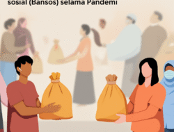 Efektivitas Program Bantuan Sosial (Bansos) selama Pandemi