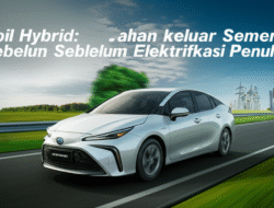 Mobil Hybrid: Jalan keluar Sementara Sebelum Elektrifikasi Penuh?