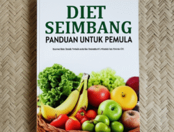 Diet Seimbang: Panduan untuk Pemula