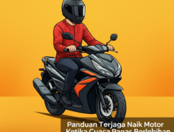 Panduan Terjaga Naik Motor Ketika Cuaca Panas Berlebihan