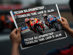 Pacuan BalapanMotoGP: Teknologi yang Lahir di Jalan