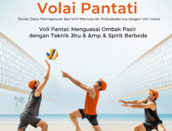 Voli Pantai: Menguasai Ombak Pasir dengan Teknik Jitu & Spirit Berbeda