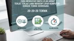 Cara Mengatasi Mata Lelah Akibat Terlalu Lama Menatap Layar Komputer Dengan Teknik Sederhana 20-20-20